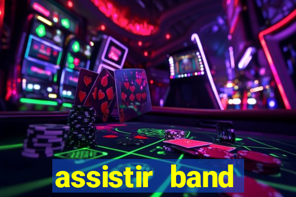 assistir band sports gratis